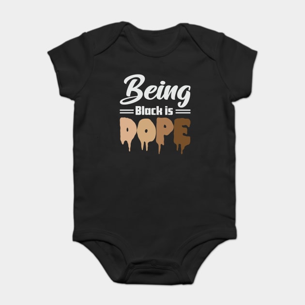 Being Black is Dope, Black Lives Matter, Black History, Black Culture Baby Bodysuit by UrbanLifeApparel